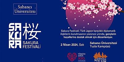 Sabancı Üniversitesi'nde, 'Geleceğe Söz Ver' Burs Programı kapsamında, bu yıl ilk kez 'Sakura Festivali' etkinliği gerçekleşecek / 2 Nisan 2024 - Salı